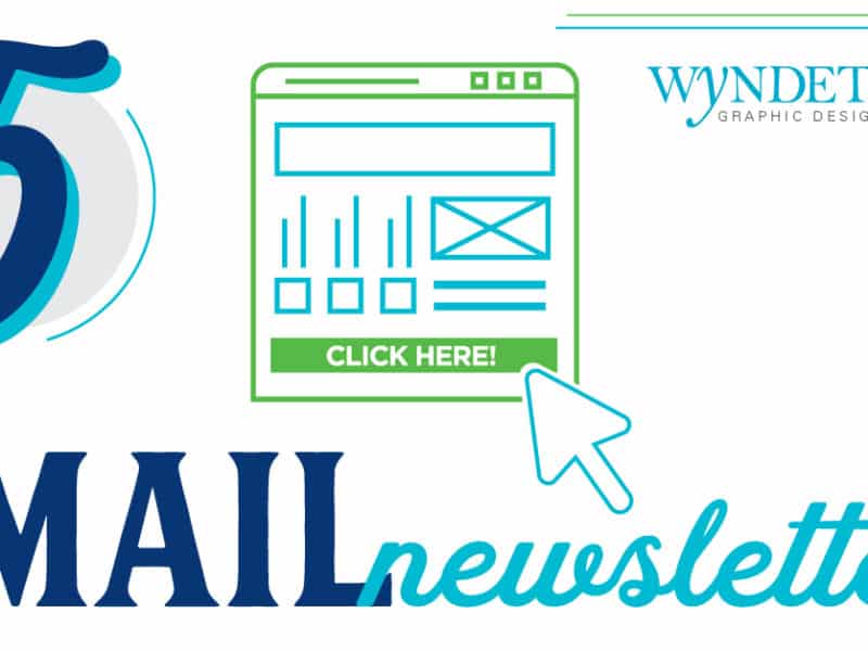 Get to Know Wyndetryst: #5 Email Newsletters Get to Know Wyndetryst: #5 Email Newsletters